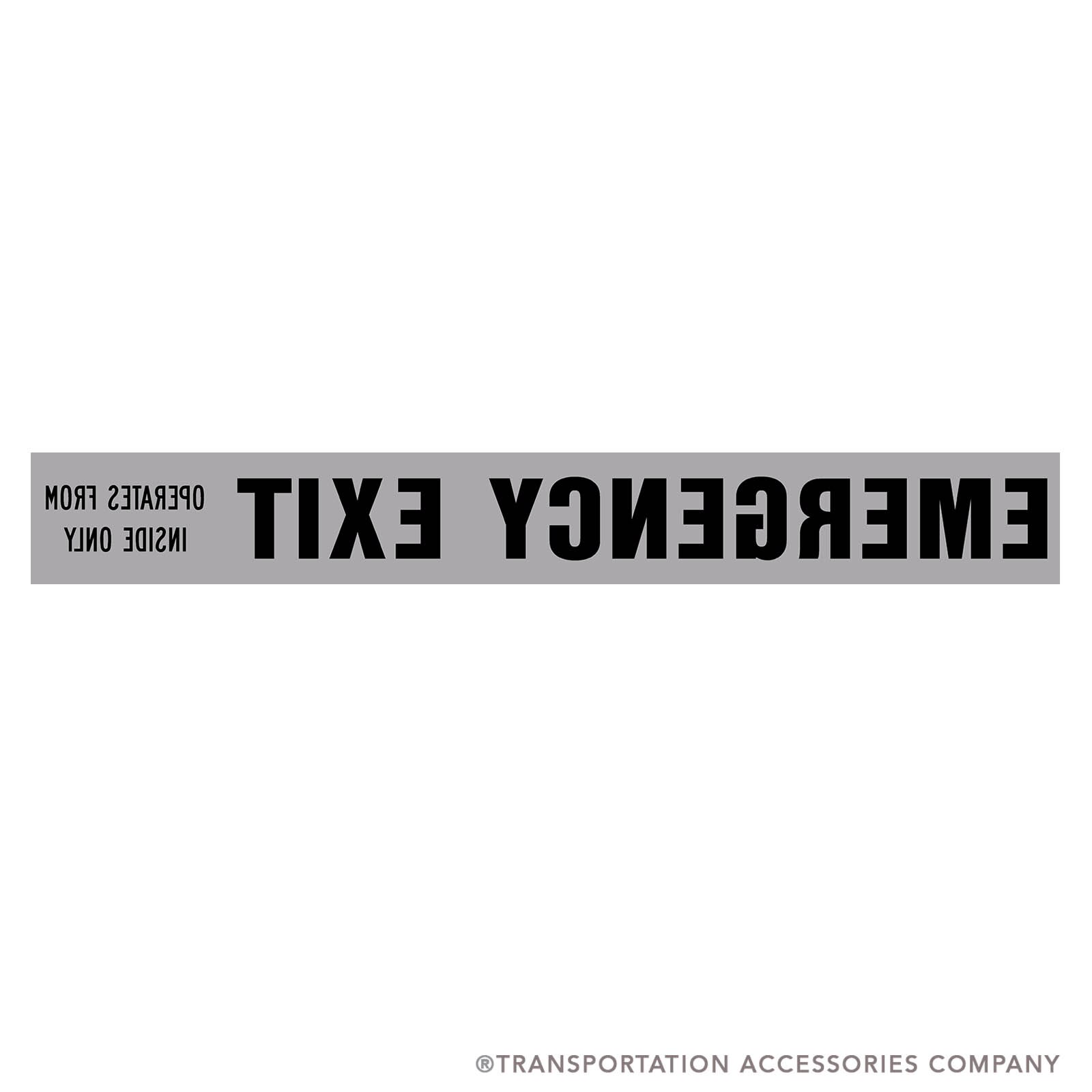 SB-198FA Decal "EMERGENCY EXIT OPERATES FROM INSIDE ONLY. Black on Silver. Face Adhesive