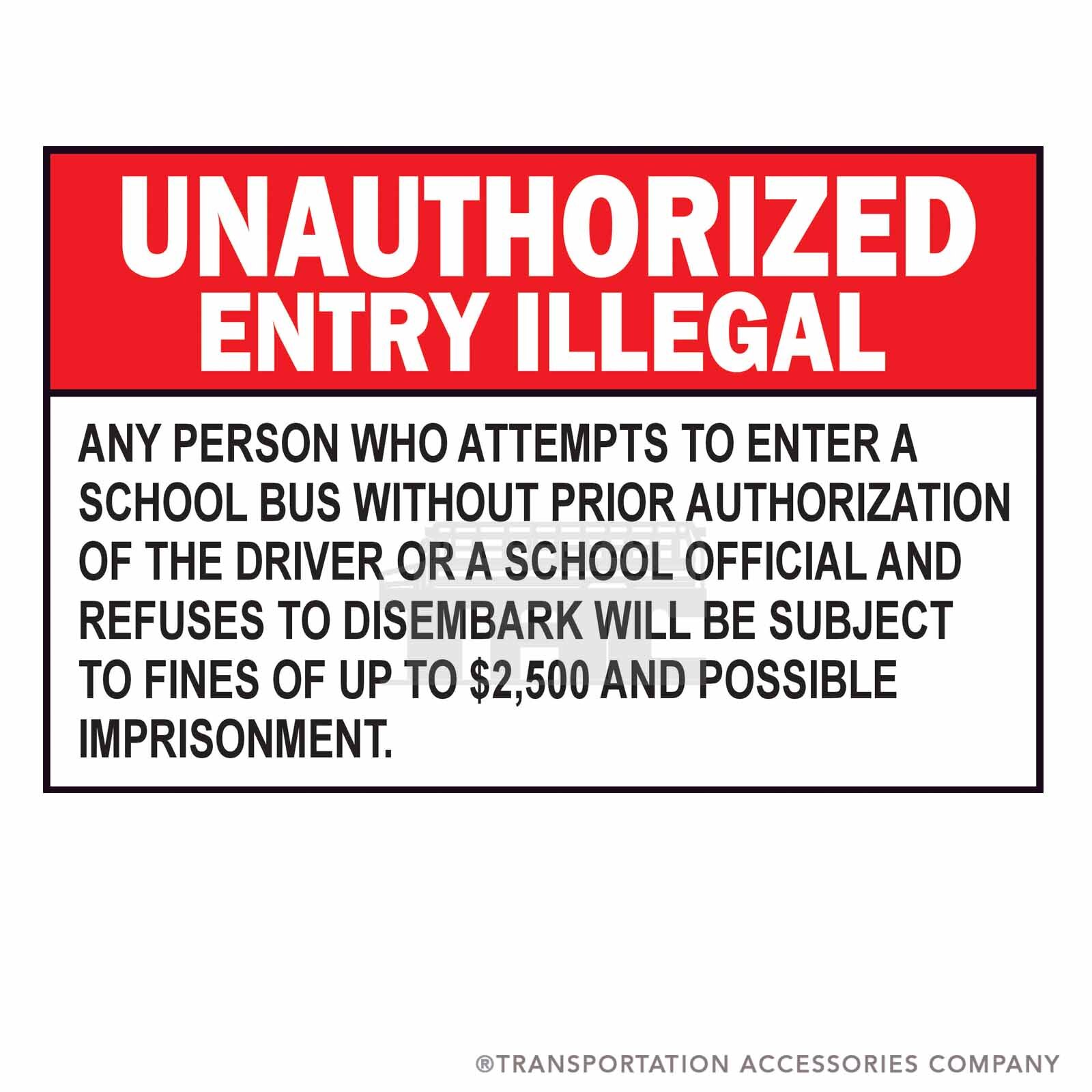 SB236 Unauthorized Entry Decal
