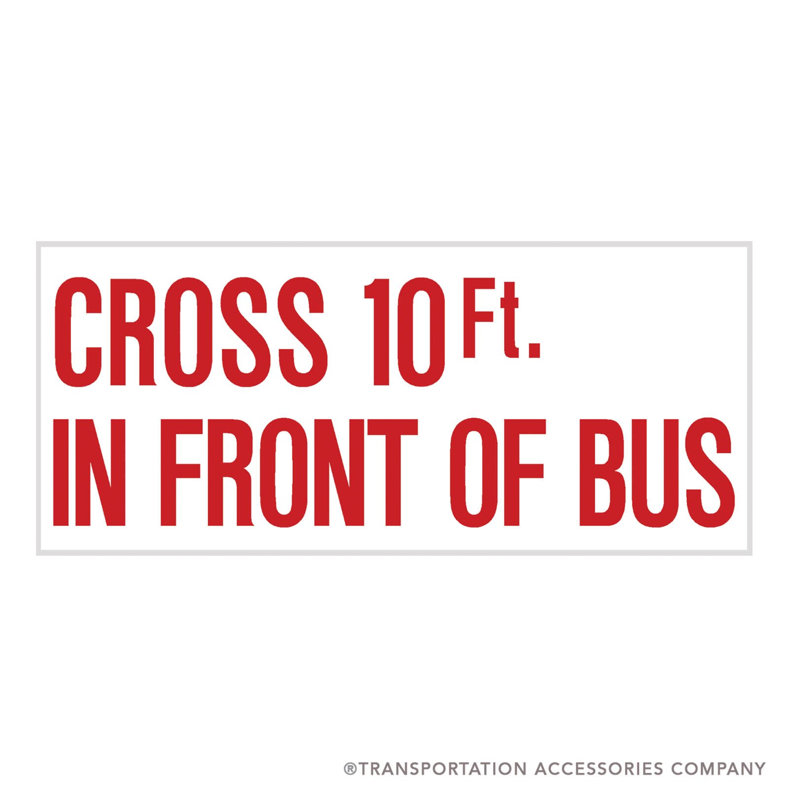 SB25 Cross 10ft in Front of Bus Decal