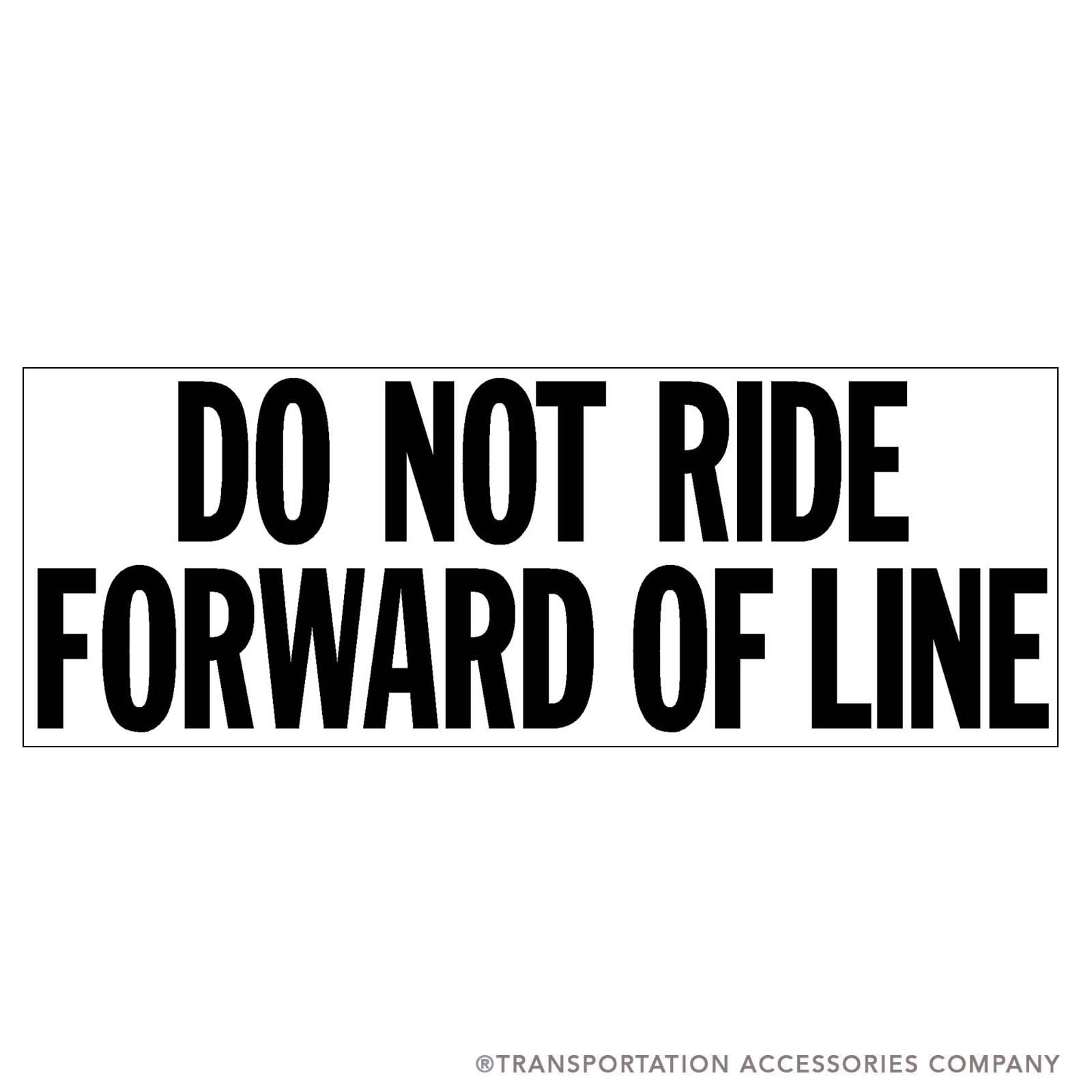 SB27 DECAL DO NOT RIDE FORWARD OF LINE