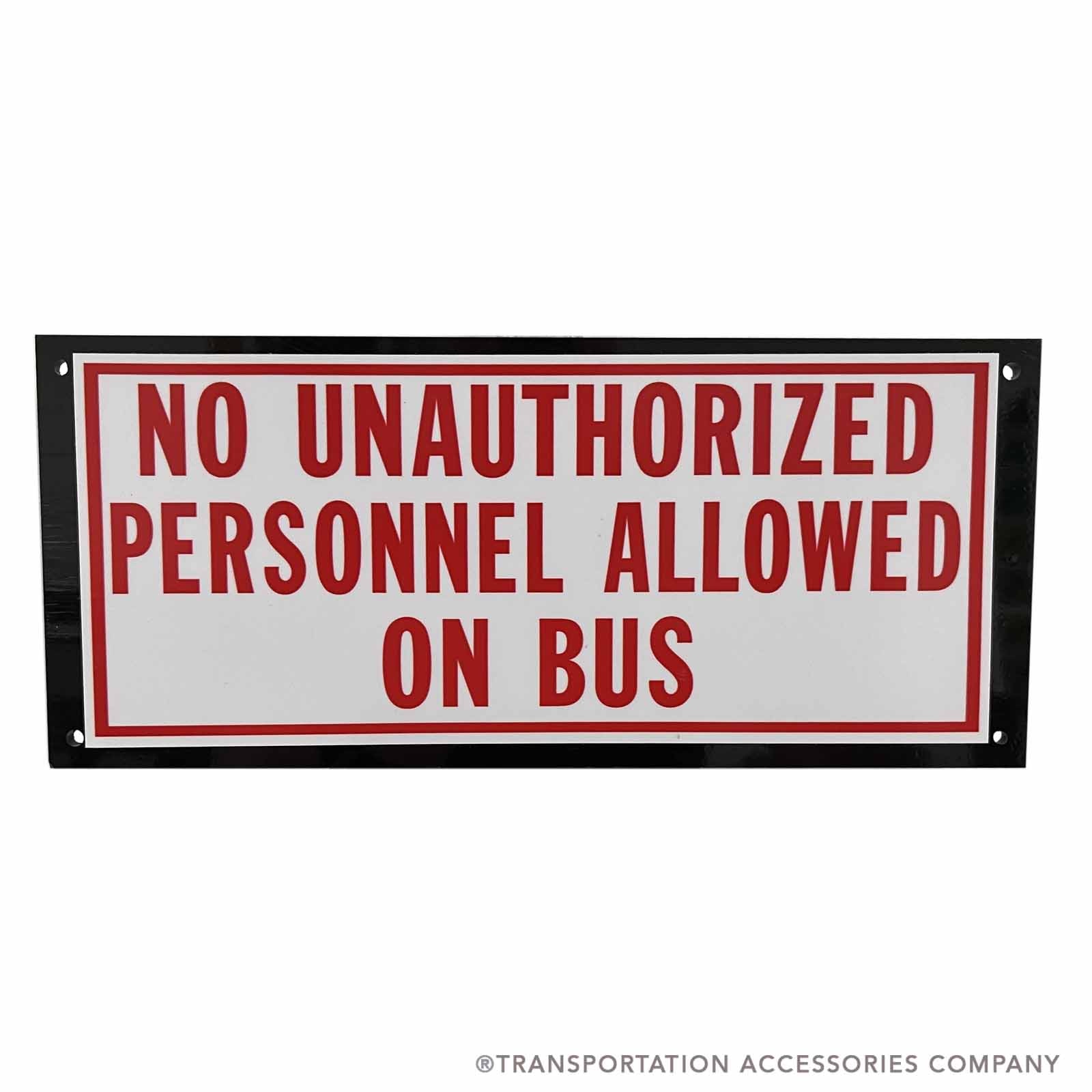 TS-153BP NO UNAUTHORIZED PERSONNEL Laminated Decal on ABS