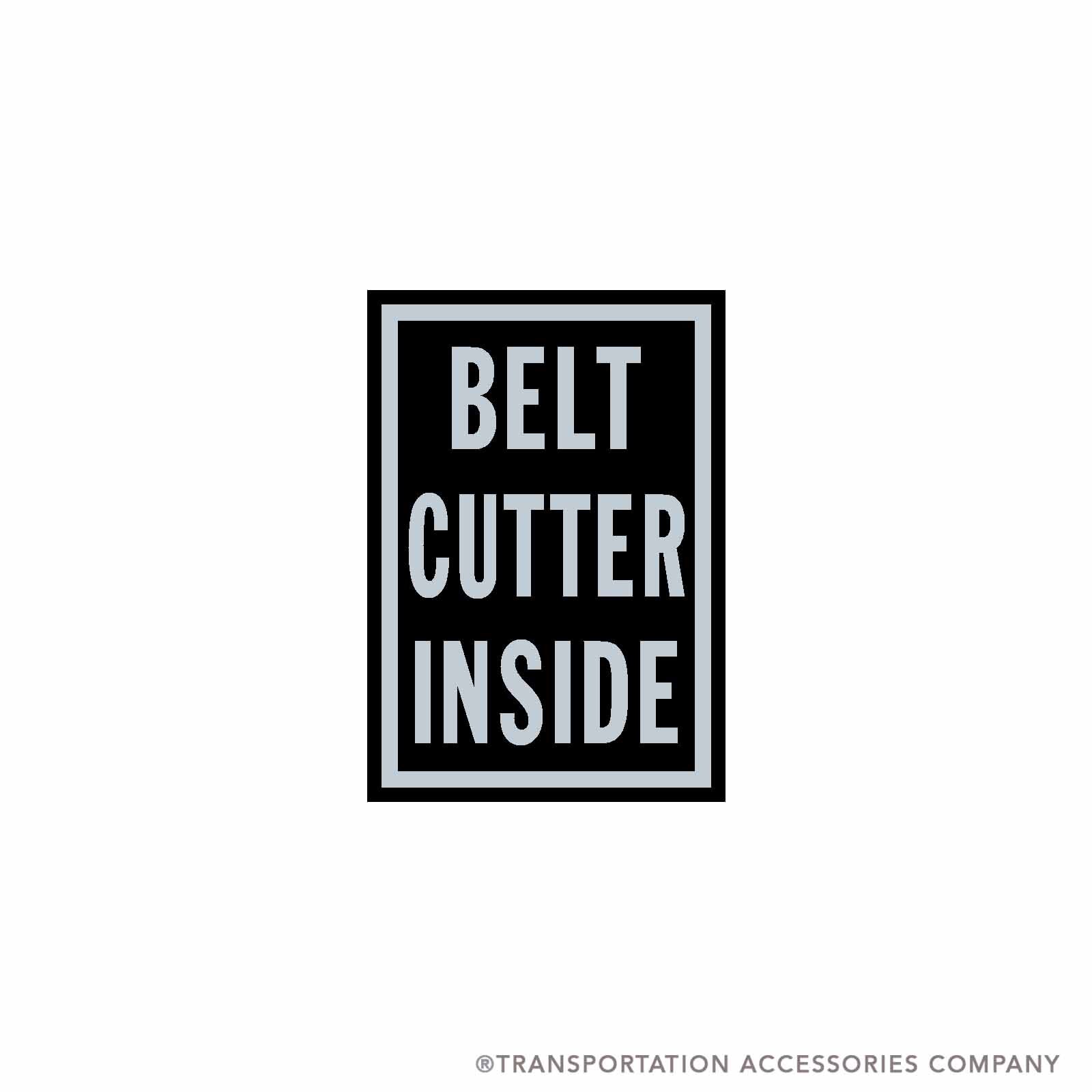 TS-17 Decal "BELT CUTTER INSIDE" White on Black