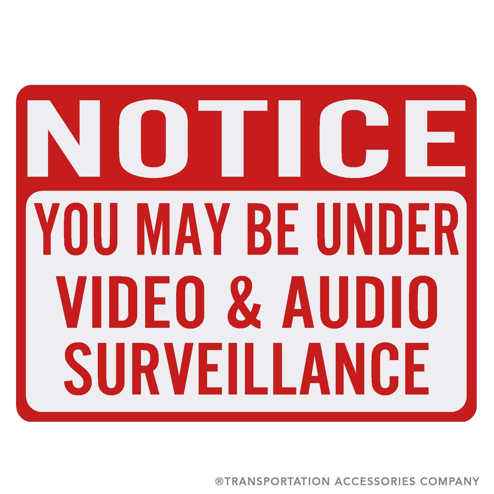 TS-212A Decal "YOU MAY BE UNDER VIDEO & AUDIO SURVEILLANCE"