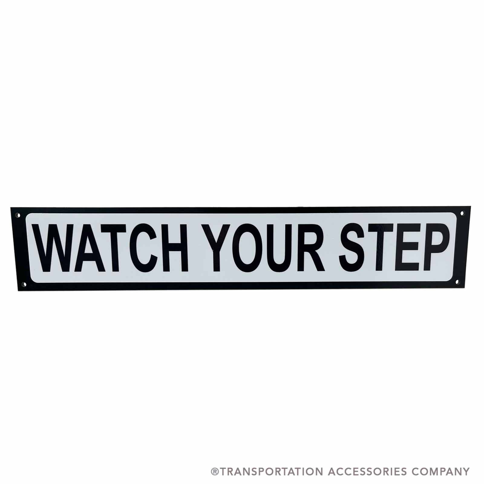 TS-24BP WATCH YOUR STEP LAMINATED DECAL ON ABS